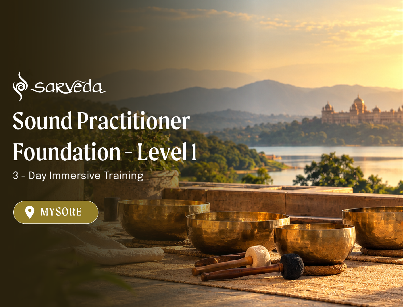 SOUND PRACTITIONER FOUNDATIONS - Mysore | 3-DAY IMMERSIVE TRAINING
