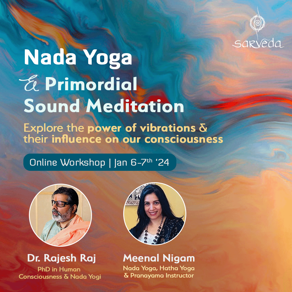 Nada Yoga- Primordial Sound Meditation