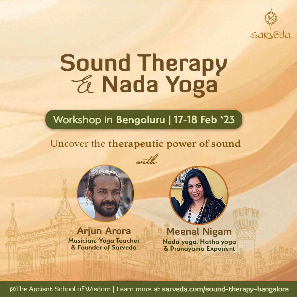 Sound Therapy & Nada Yoga Workshop - Bangalore